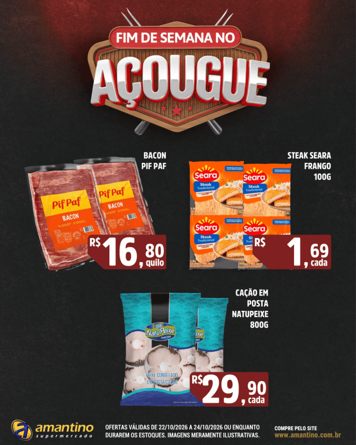 Fim de Semana no Açougue (22/10 a 24/10) – 03